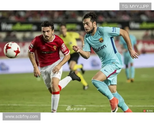 巴塞罗那对阵穆尔西亚精彩直播全程回顾与分析 巴塞罗那对阵穆尔西亚精彩直播全程回顾与分析